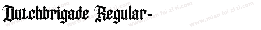 Dutchbrigade Regular字体转换